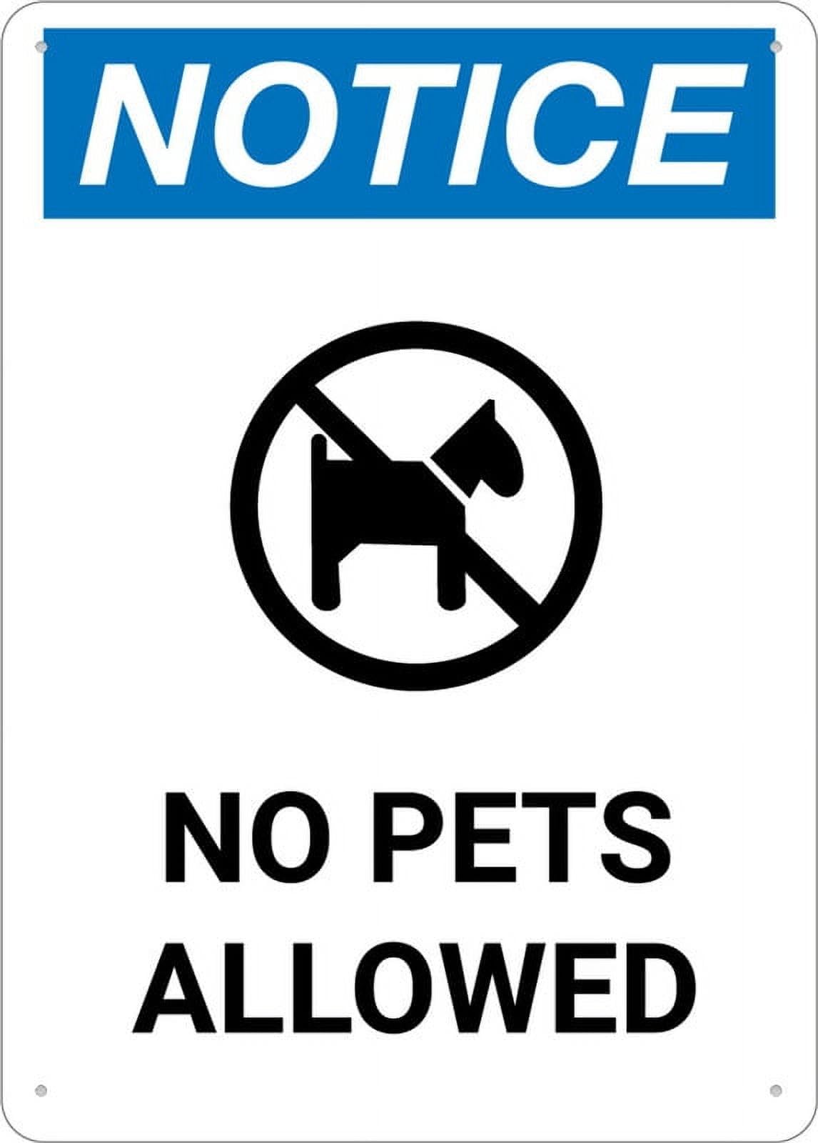 Notice No Pets Allowed Classics Wall Art for Cozy Decor for kitchen Cafe living Room Farmhouse Restaurant Chic Plaque Decorative Gifts Tin Sign 8x12 Inch