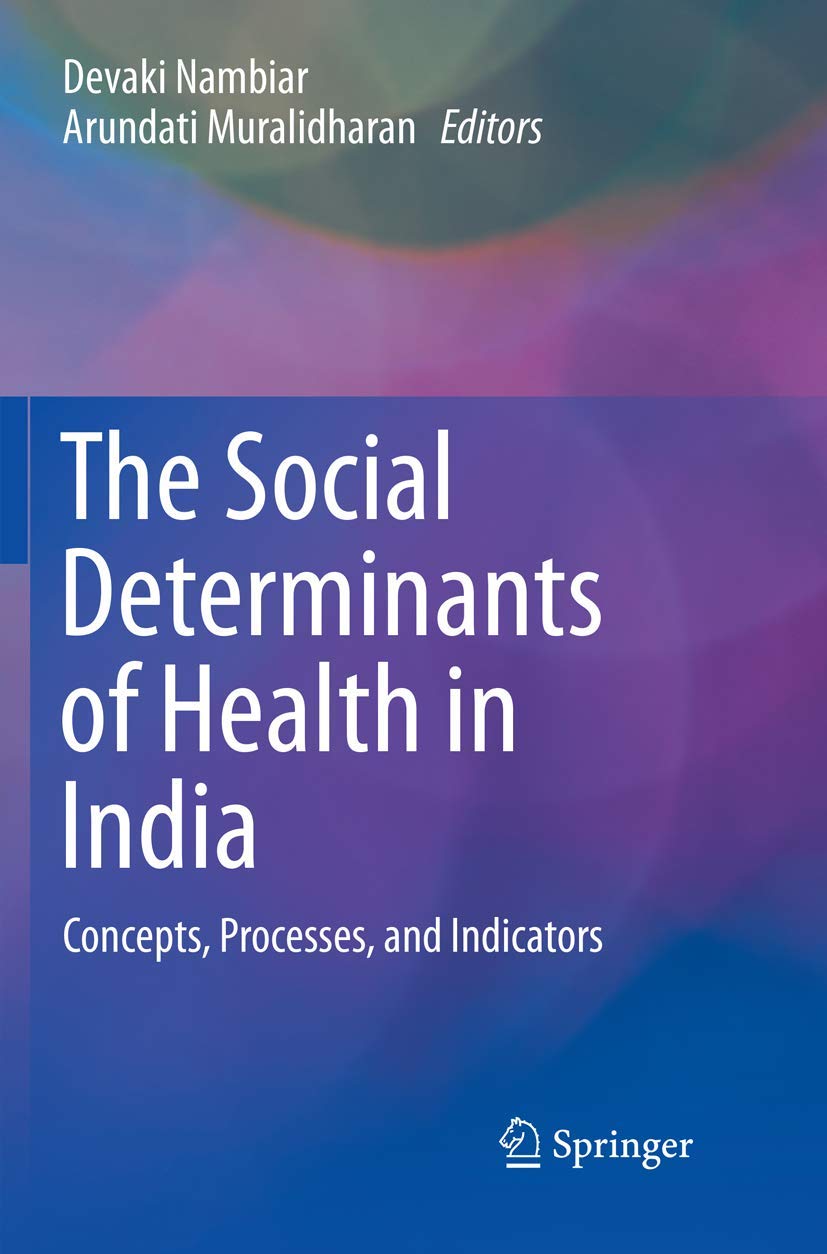 The Social Determinants of Health in India - 9789811355455