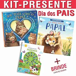 Para ler com o papai: Kit-Presente Dia dos Pais com 2 livros - Sou feliz com o papai + Sentimentos: Eu amo você, papai + BRINDE para criança - Diversão em cores: Fazenda