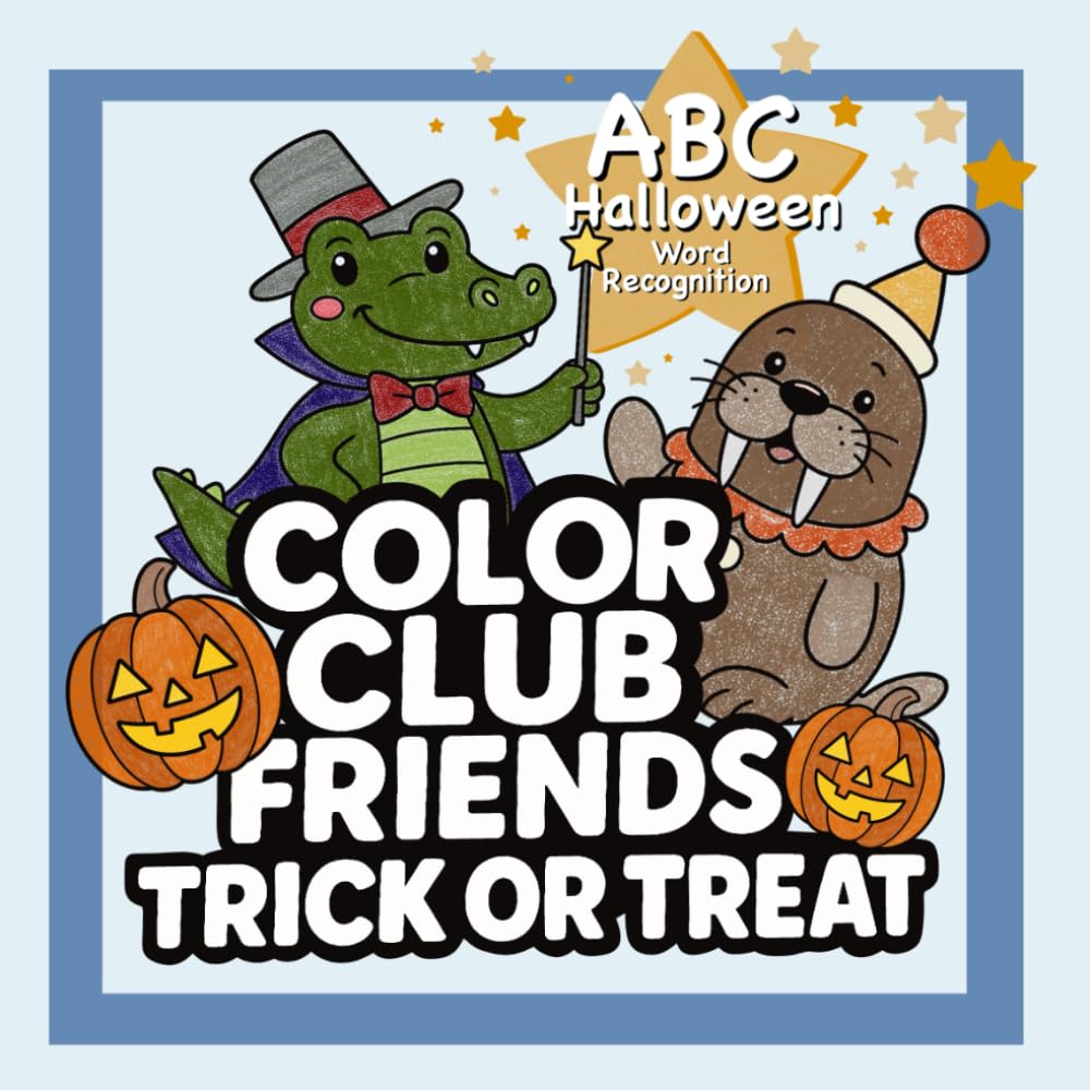 Trick or Treat – My First ABC Halloween Coloring Book for Toddlers: Halloween ABC Mini Coloring Book – Single-Sided, Bold & Easy Designs – Toddler ... Recognition word spelling for Pres-schoolers