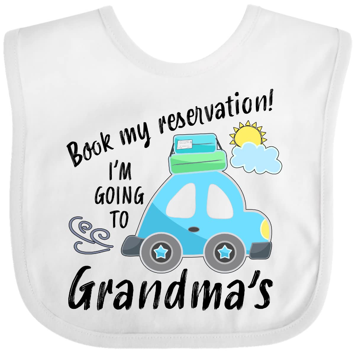 inktastic Book My Reservation I'm Going To Grandma's Baby Bib