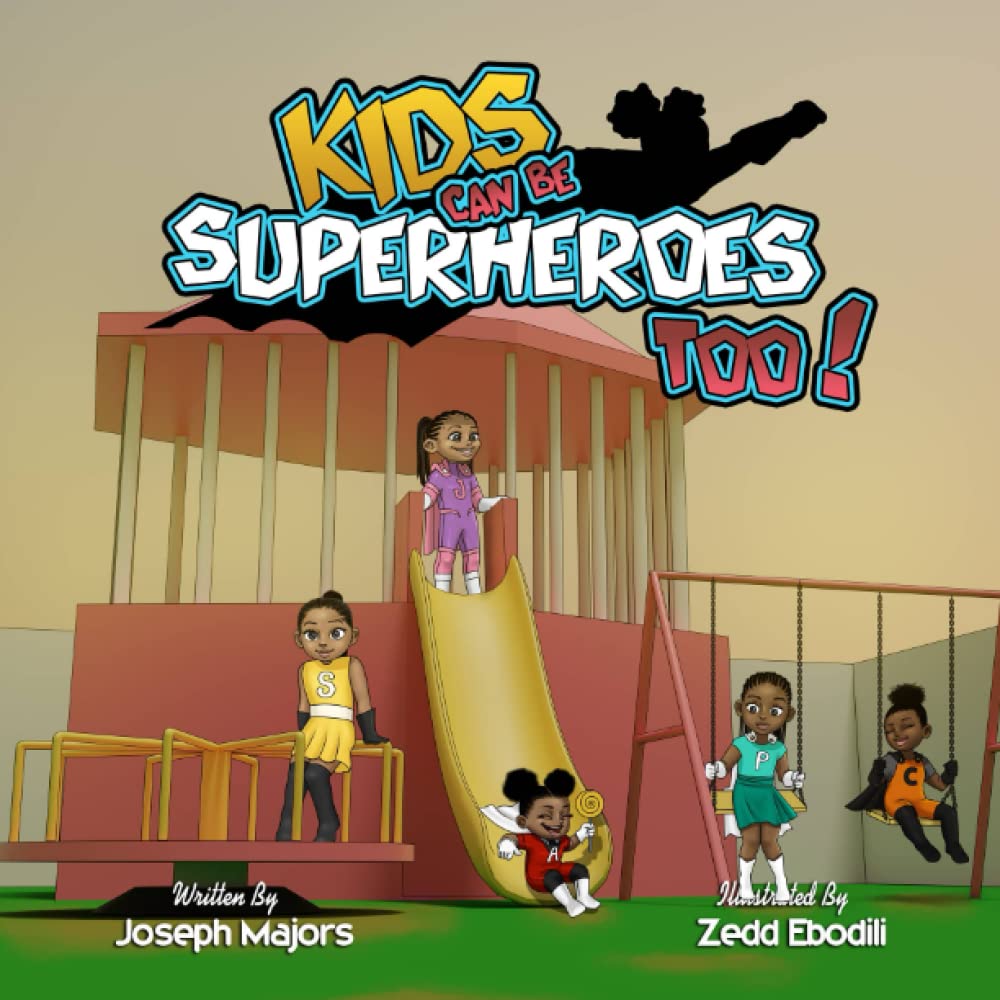 Kids Can Be Superheroes Too!
