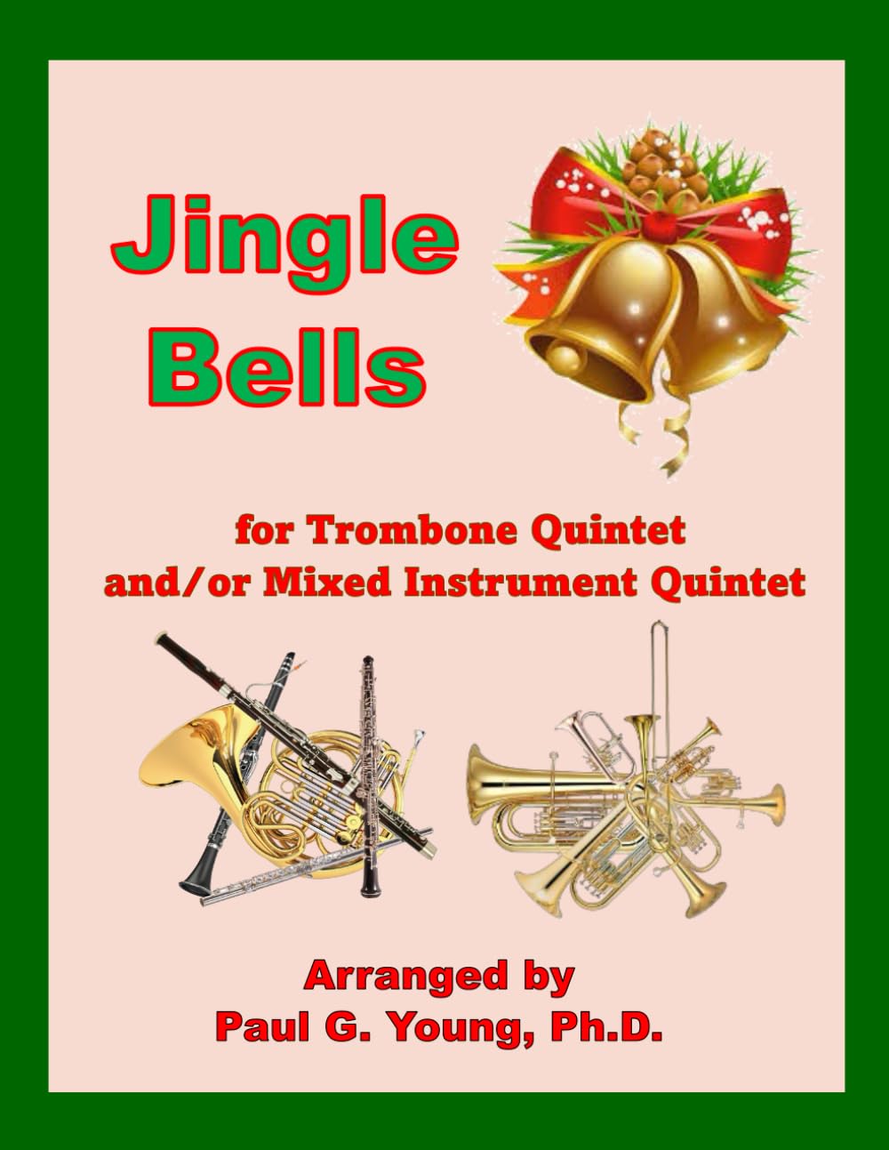 Jingle Bells: for Trombone Quintet and/or Mixed Instrument Quintet