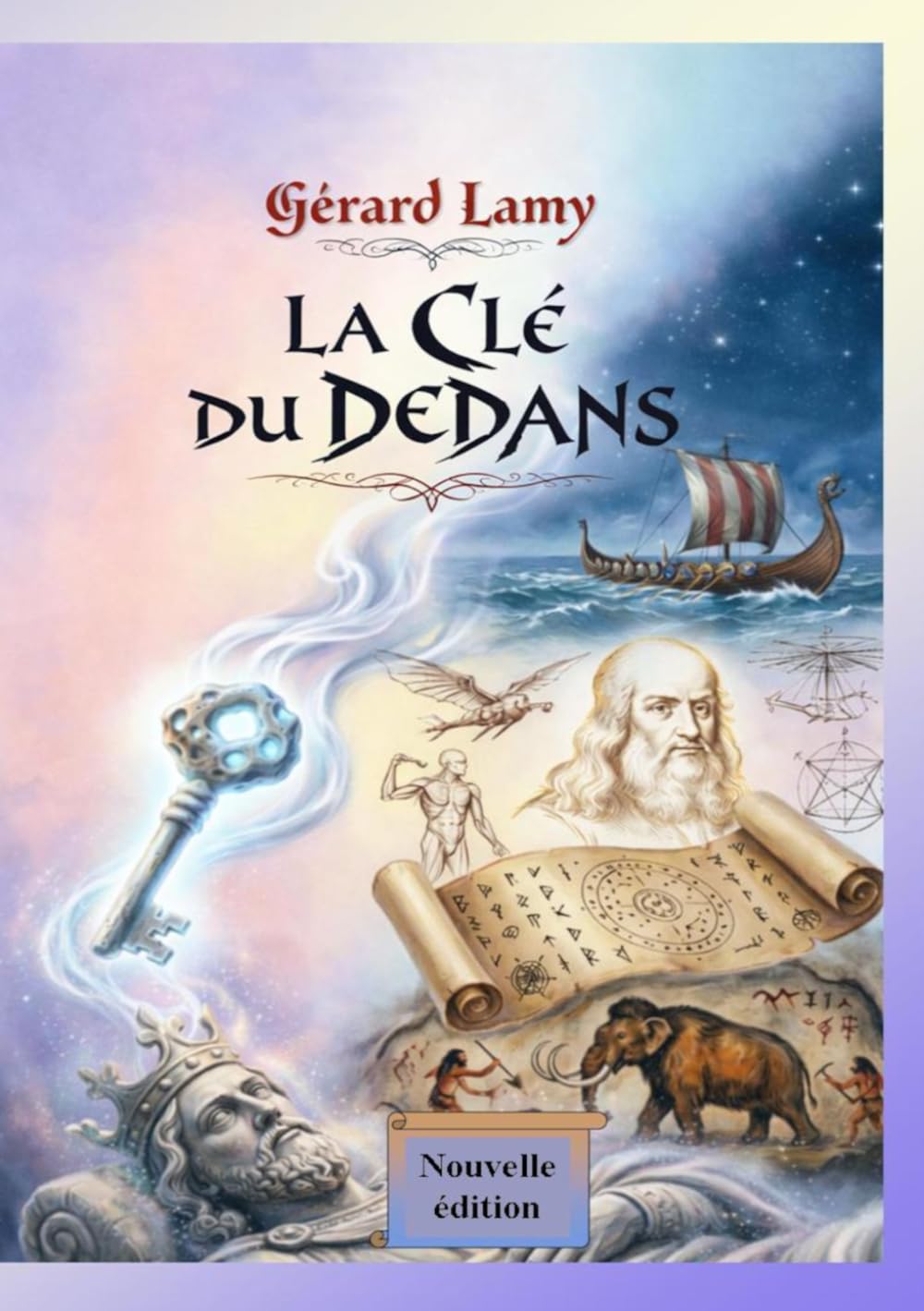 La Clé du Dedans: L'histoire Fantastique