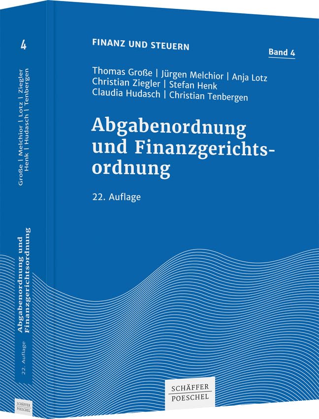 Abgabenordnung und Finanzgerichtsordnung (Finanz und Steuern)