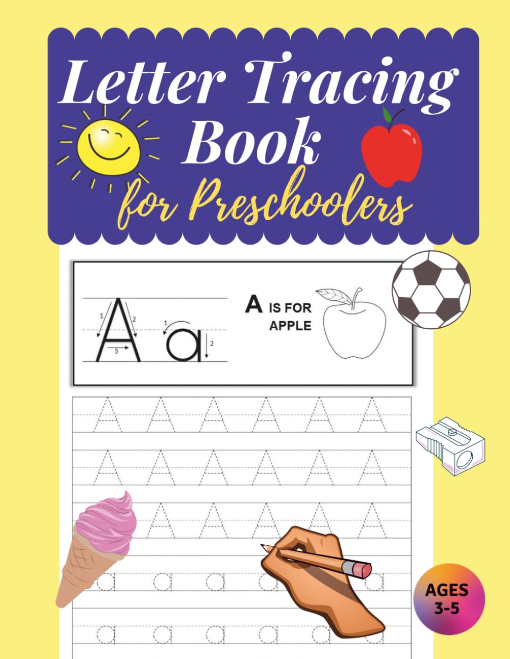 Letter Tracing Book for Preschoolers: Letter Tracing Books for Kids Ages 3-5, Handwriting Workbook, Alphabet Tracing Paperback – May 12, 2020