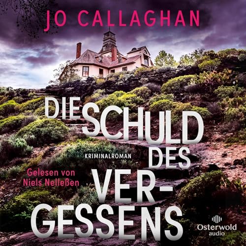 Die Schuld des Vergessens Audiolibro Por Jo Callaghan, Sabine Thiele - Übersetzer arte de portada