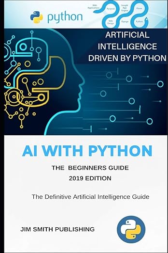 Buy AI With Python For Beginners: Artificial Intelligence With Python ...