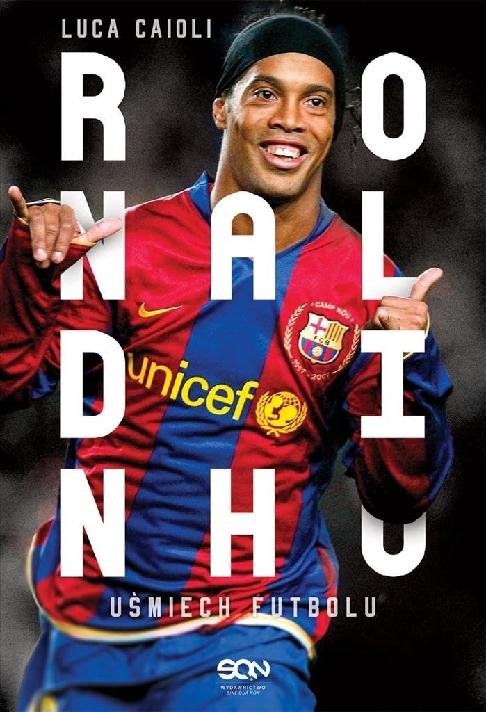 RONALDINHO UŚMIECH FUTBOLU/CAIOLI/BR/