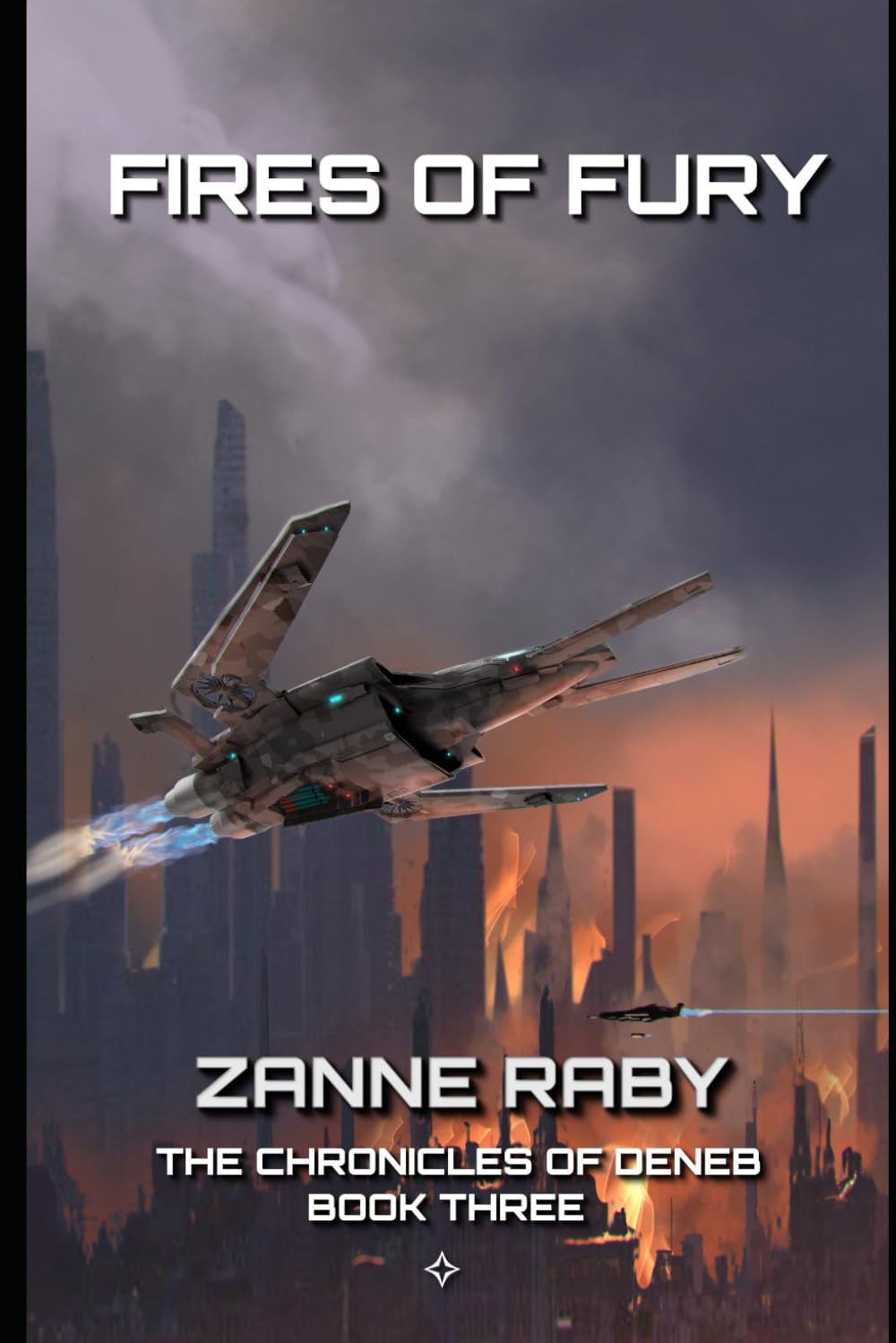 Buy Fires of Fury: The Chronicles of Deneb Book 3 — BookShops.in