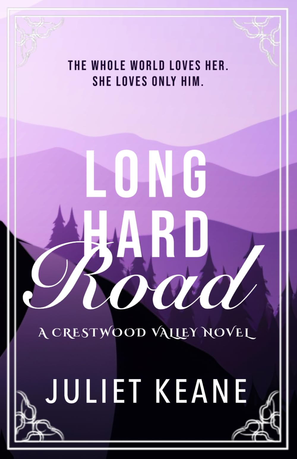 Long Hard Road: 2 (Crestwood Valley)