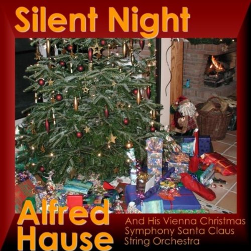 Alfred Hause And His Vienna Christmas Symphony String Orchestra, The Vienna Christmas Symphony Santa Claus String Orchestra Alfred Hause & Alfred Hause