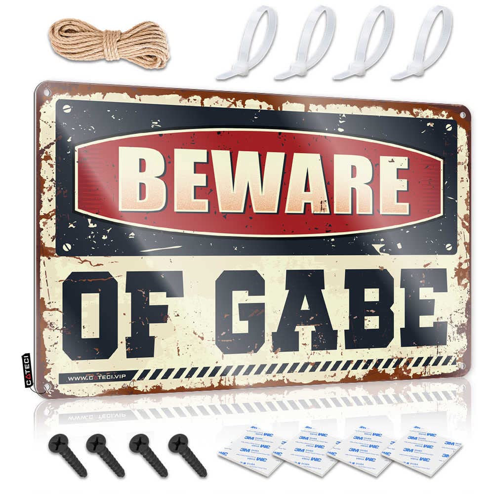 Funny Beer Sign Beware Of Gabe Sign Funny Saying Tin Signs Vintage Coffee Sign(30X40CM)