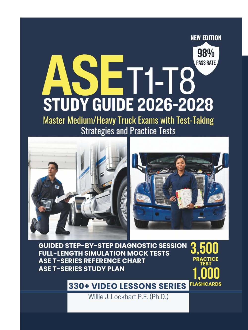ASE T1-T8 STUDY GUIDE 2026-2028: Master Medium/Heavy Truck Exams with Test-Taking Strategies and Practice Tests