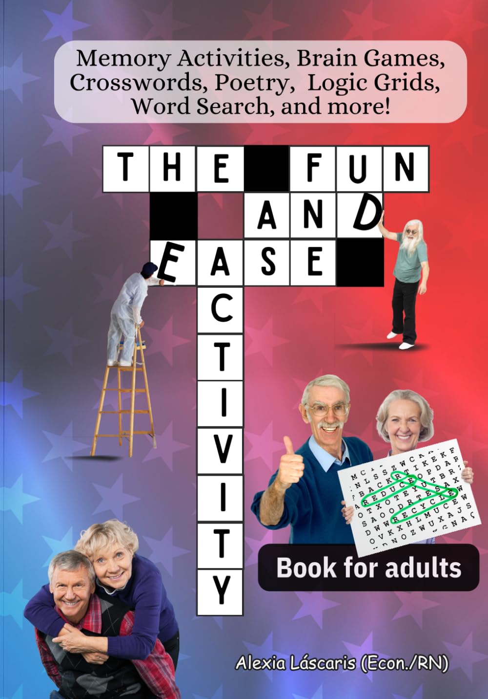 The Fun and Easy Activity Book for Adults