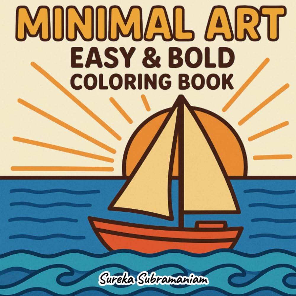 Minimal Art - Easy & Bold Coloring Book: 50 Relaxing Minimalist Designs for Adults and Teens to Color and Unwind