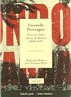 FACUNDO PEREZAGUA EL PRIMER LIDER OBRERO DE BIZKAI 8480562196 Book Cover