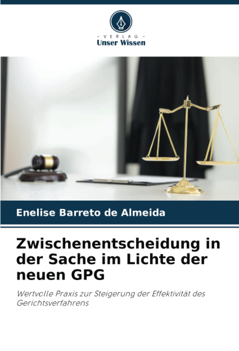 Zwischenentscheidung in der Sache im Lichte der neuen GPG: Wertvolle Praxis zur Steigerung der Effektivität des Gerichtsverfahrens