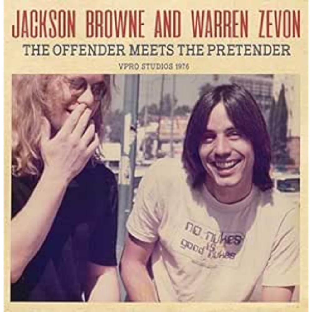 洋楽 warren zevon jackson browne rarities!! Jackson Browne & Warren Zevon - The Offender Meets The