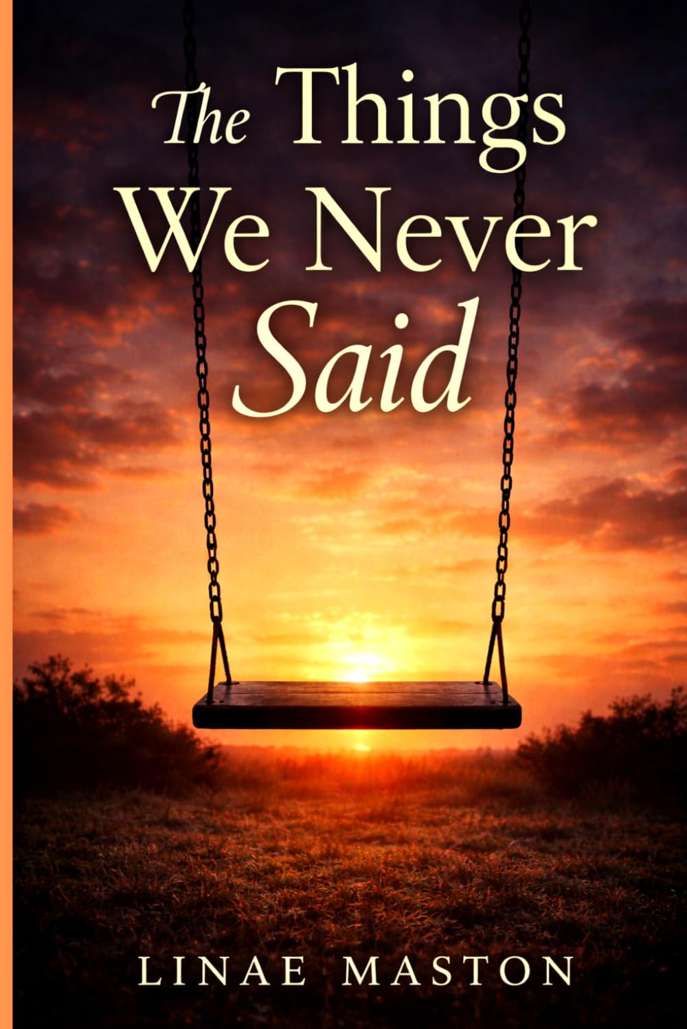 The Things We Never Said