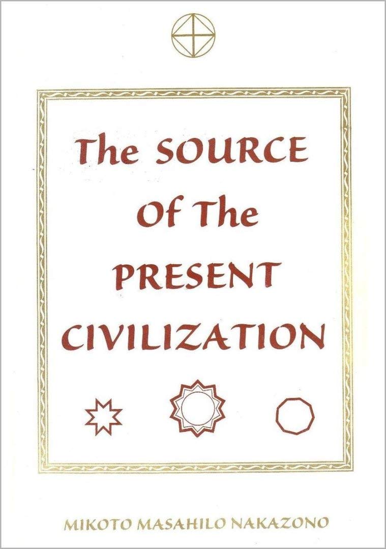 The Source of the Present Civilization