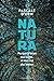 Natura: Pourquoi la nature nous soigne et nous rend plus heureux (Les Liens Qui Libèrent)
