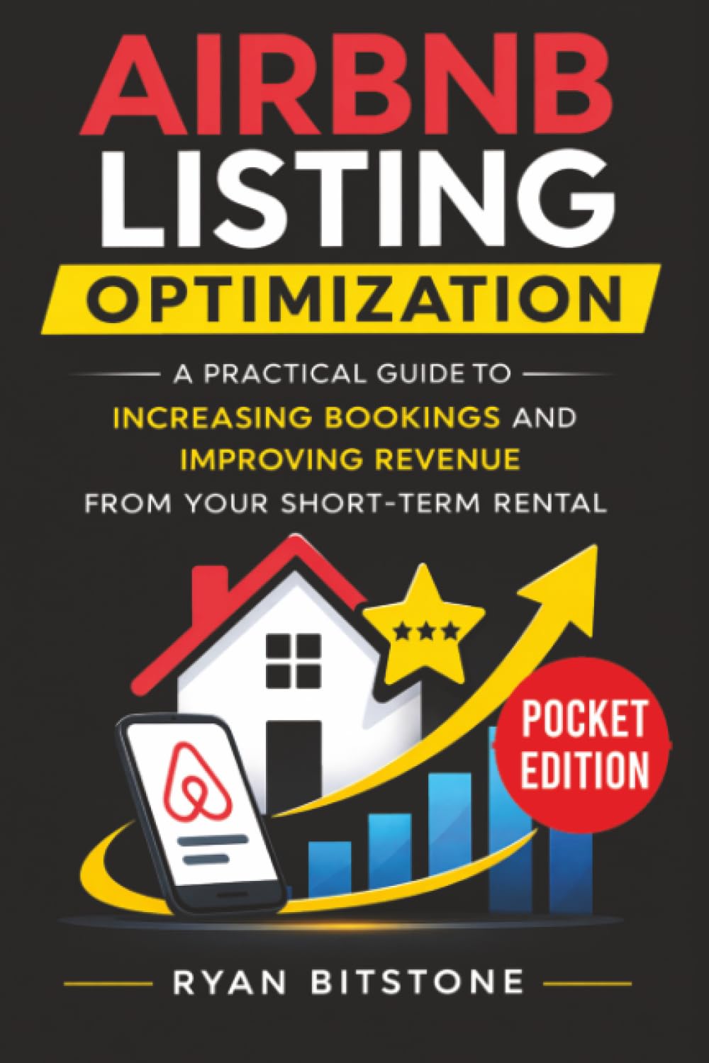 Airbnb Listing Optimization: A Practical Guide to Increasing Bookings and Improving Revenue from Your Short-Term Rental