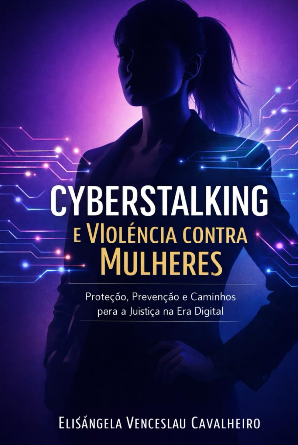 Cyberstallking e a Violência contra mulheres