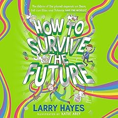 『How to Survive The Future』のカバーアート