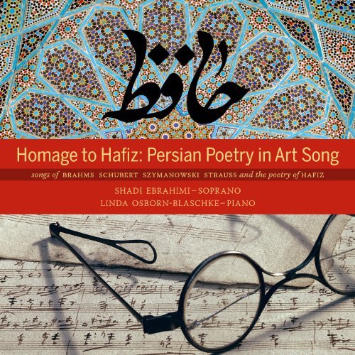 Homage to Hafiz: Persian Poetry in Art Song by Shadi Ebrahimi