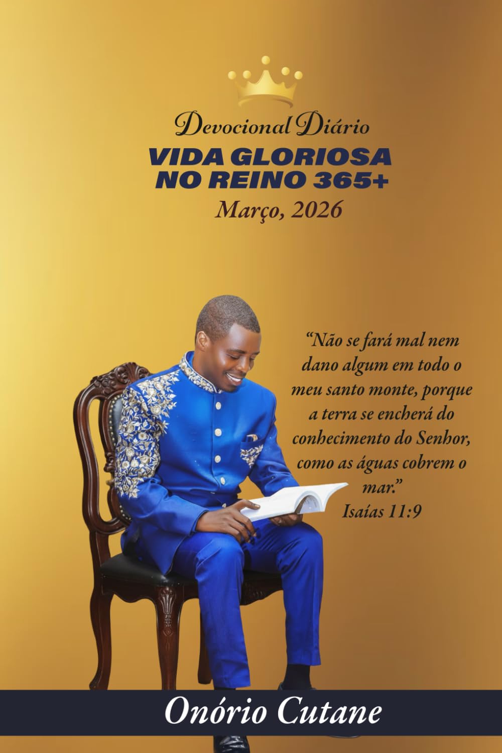 VIDA GLORIOSA NO REINO 365+: Devocional Diário, Edição de Março, 2026 (March Edition, 2026)