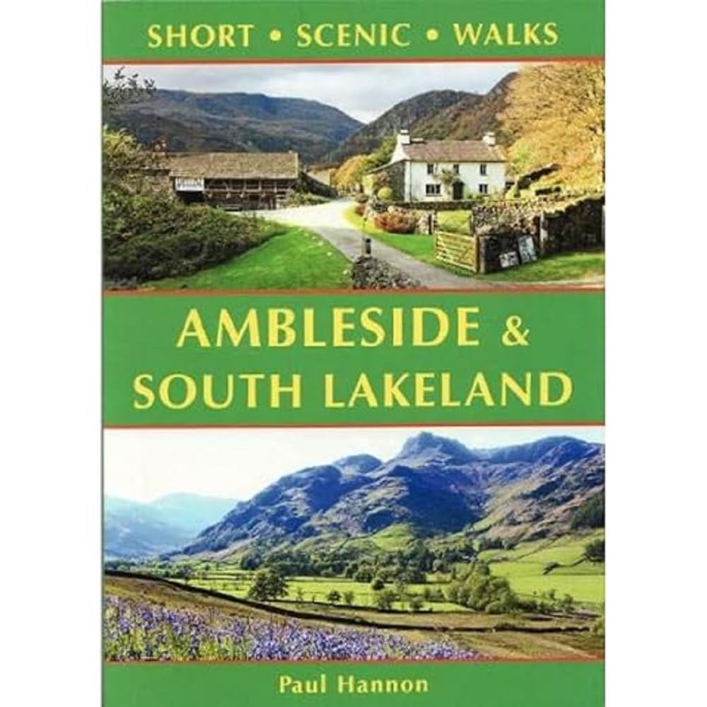 Ambleside & South Lakeland: Short Scenic Walks