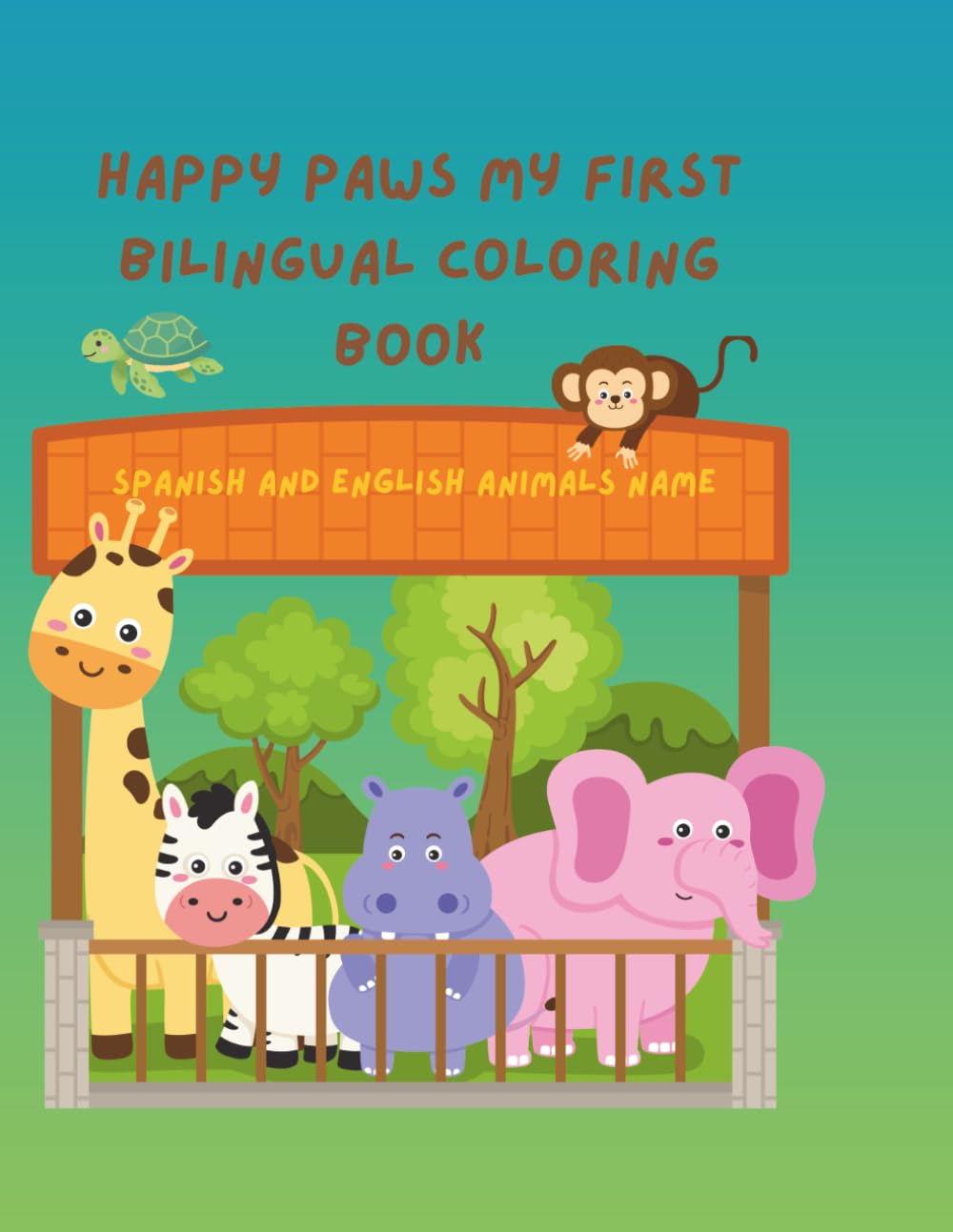 Happy Paws My First Bilingual Coloring Book: Learn Animals in English and Spanish with Real Photos and Fun Coloring Pages