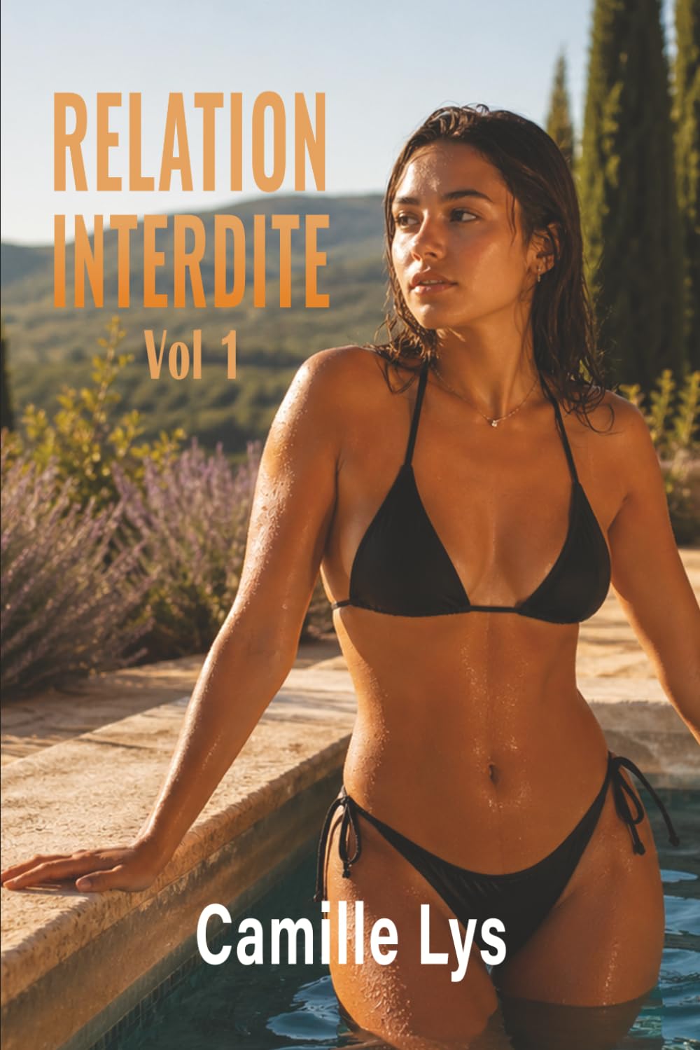 Relation interdite: Relation interdite Un été brûlant. Une jeune femme. Une tentation interdite.