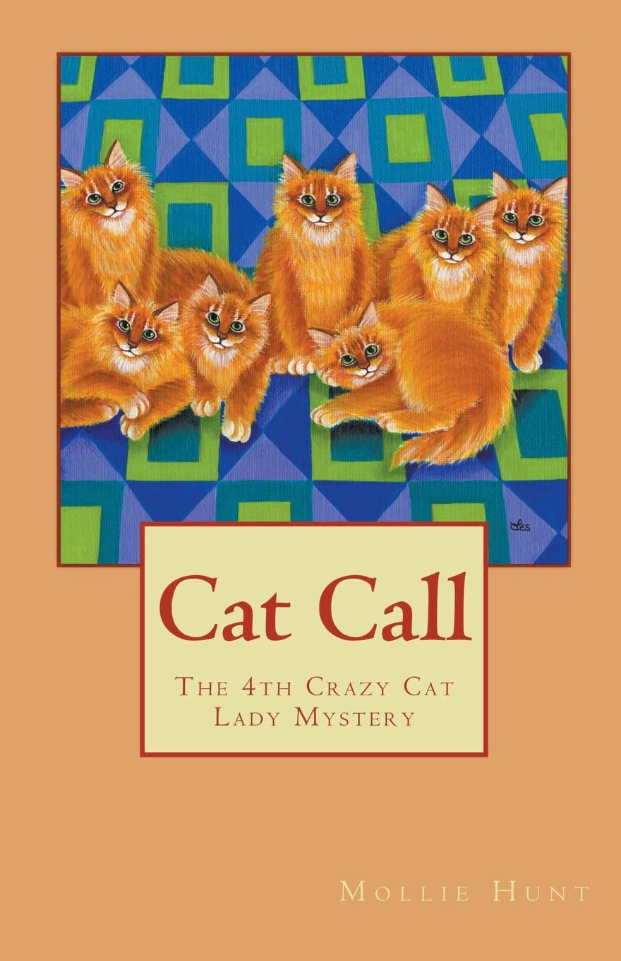 Cat Call: 4 (Crazy Cat Lady Cozy Mysteries)