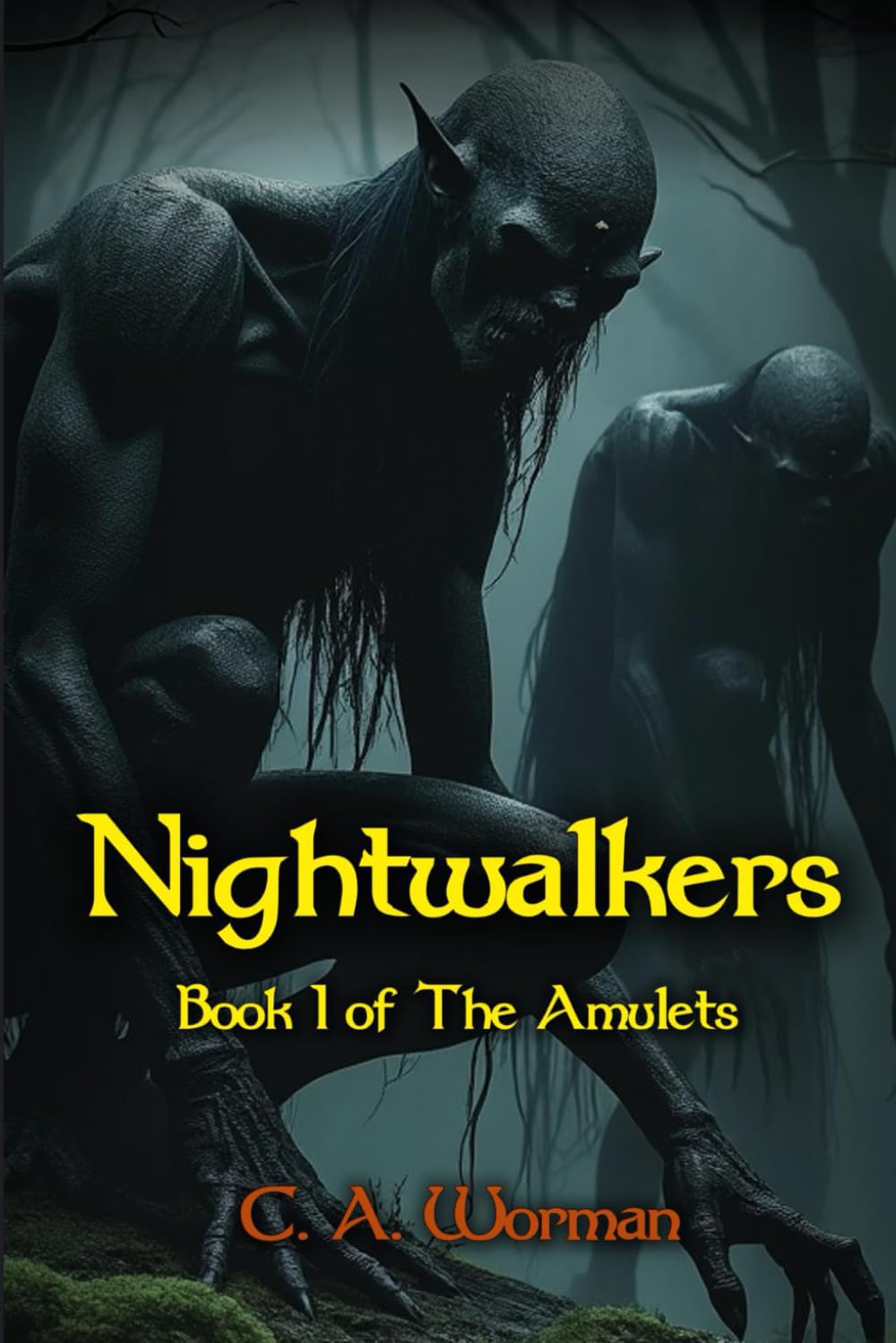 Nightwalkers: Book I of The Amulets
