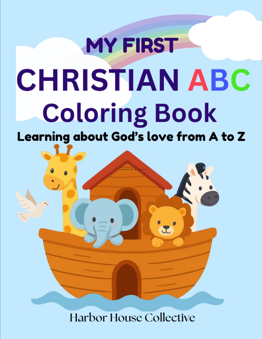 My First Christian ABC Coloring Book: Learning about God's love from A to Z