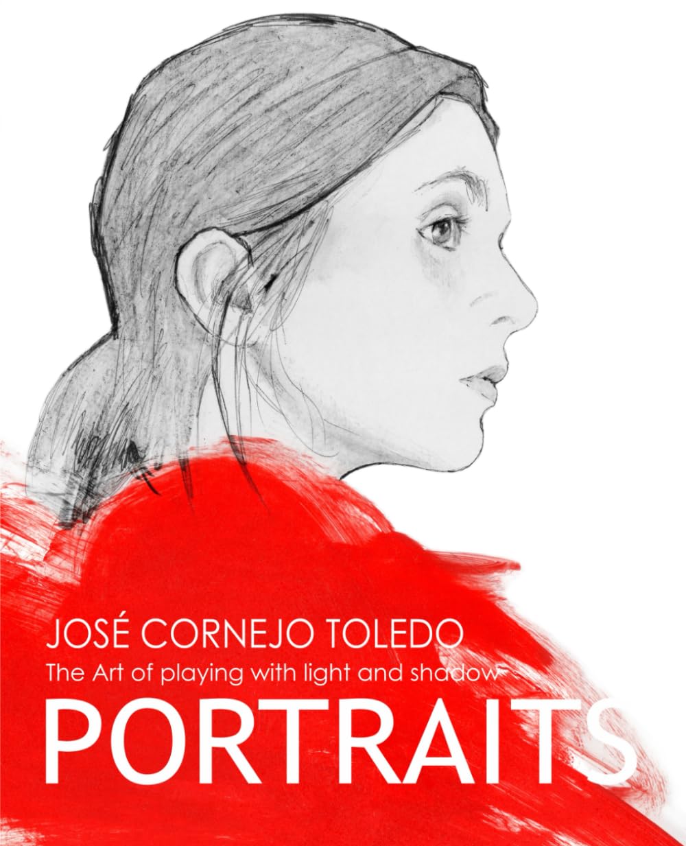 PORTRAITS: The Art of playing with light and shadow      Paperback – January 10, 2025