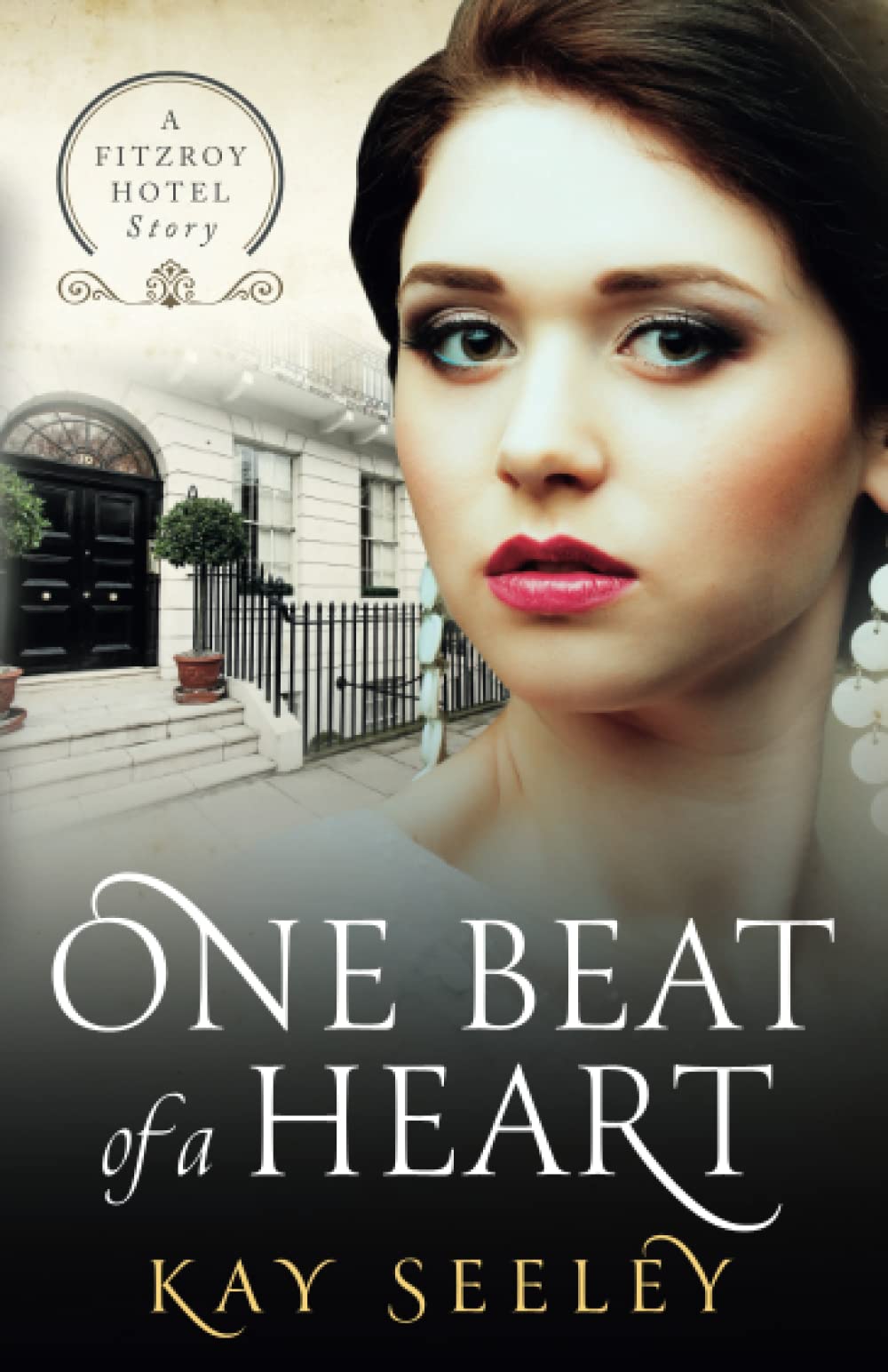 One Beat of a Heart: 1 (The Fitzroy Hotel Series)
