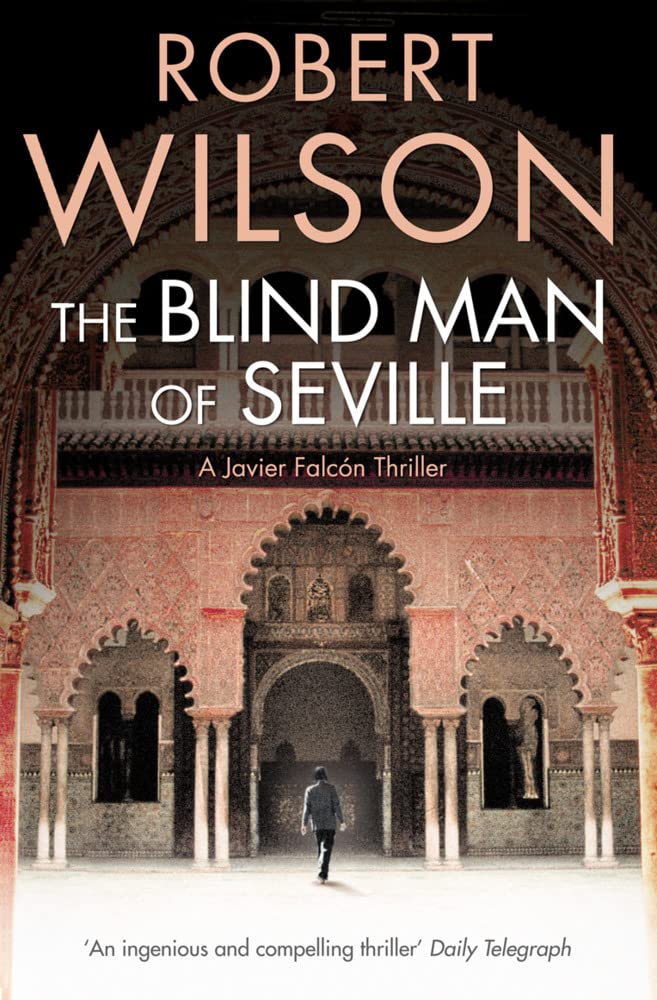 The Blind Man of Seville: A Gripping Detective Thriller of Dark Family Secrets and Psychological Suspense