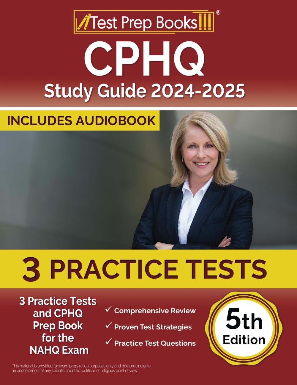 CPHQ Study Guide 2024 2025: Practice Tests and CPHQ Prep Book for the CPHQ Study Guide 2024 2025: Practice Tests and CPHQ Prep Book for the