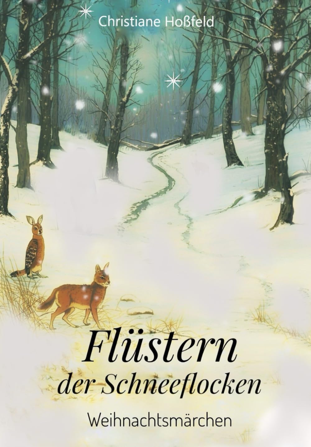 Flüstern der Schneeflocken: Weihnachtsmärchen