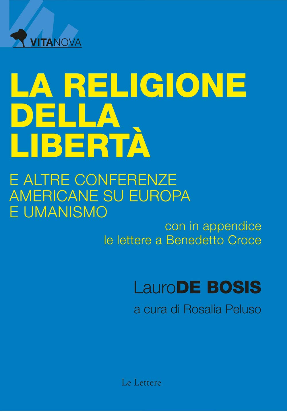 La Religione Della Libertà E Altre Conferenze Americane Su Europa E Umanismo - 4