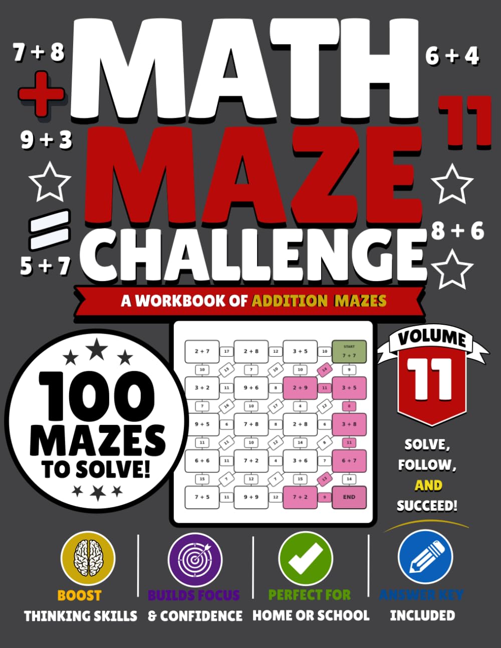 Math Maze Challenge: Addition Volume 11: 100 Addition Mazes for Kids Ages 6–8 | Build Addition Fluency, Confidence & Problem-Solving Skills