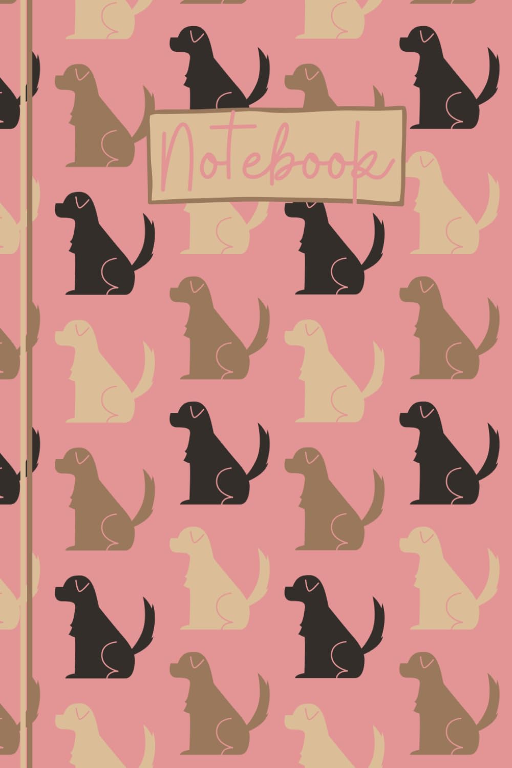 Labrador Notebook: Cute Labrador Lined Journal, The Perfect Novelty Labrador Gift for a Dog Lover or Pet Owner - Pink