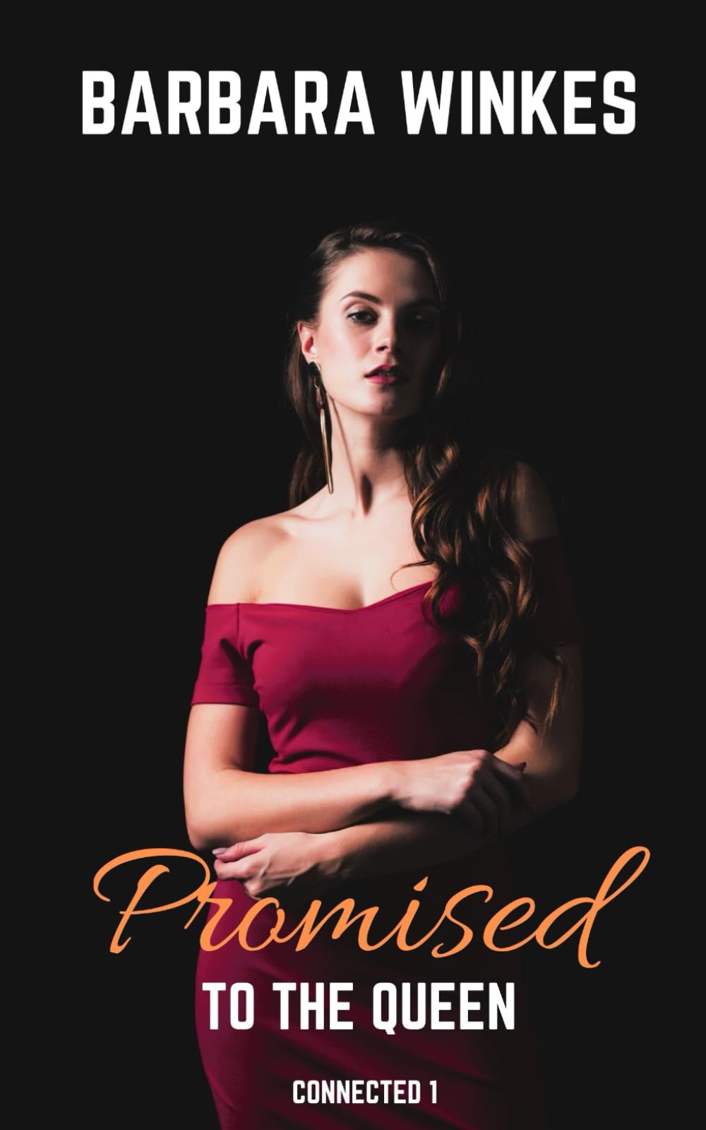 Promised to the Queen: 1 (Connected)