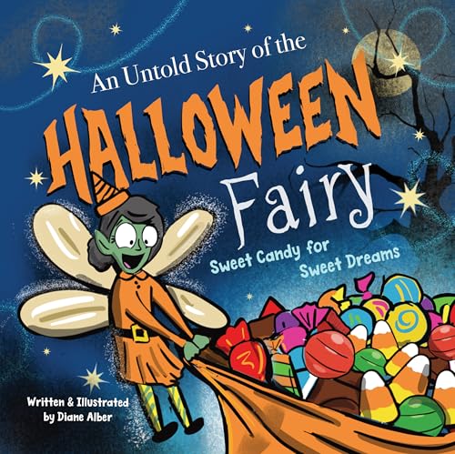 An Untold Story of the Halloween Fairy: Sweet Candy for