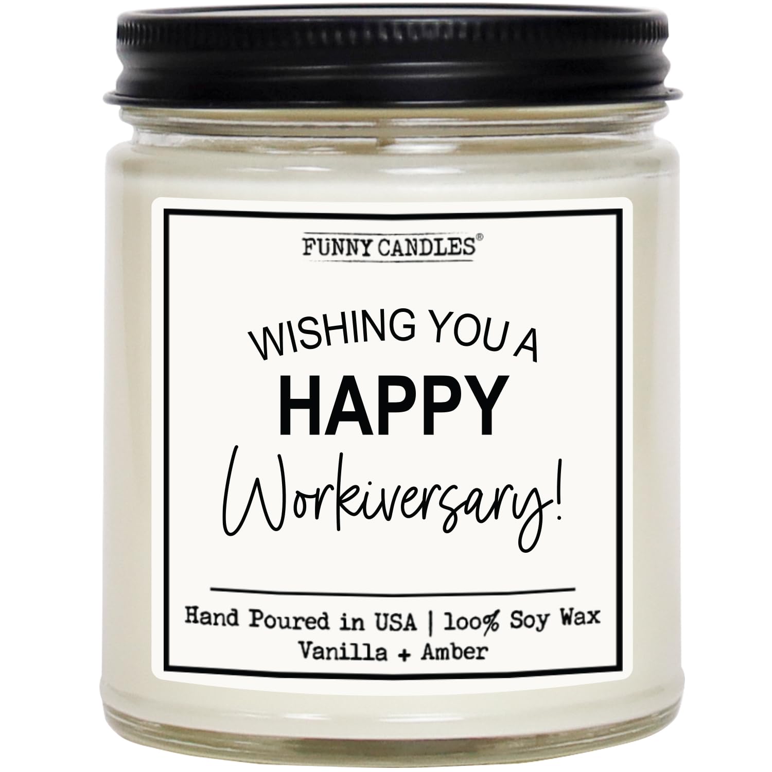 Funny Candles – Happy Workiversary Candle – Funny Employee Appreciation Gift – Vanilla Scented, 100% Soy Wax – Office Gift for Coworkers, Boss, Team, Work Anniversary – Made in USA