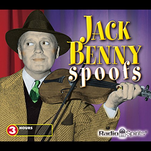 Listen to Jack Benny Spoofs by Radio Spirits Inc. episode artwork