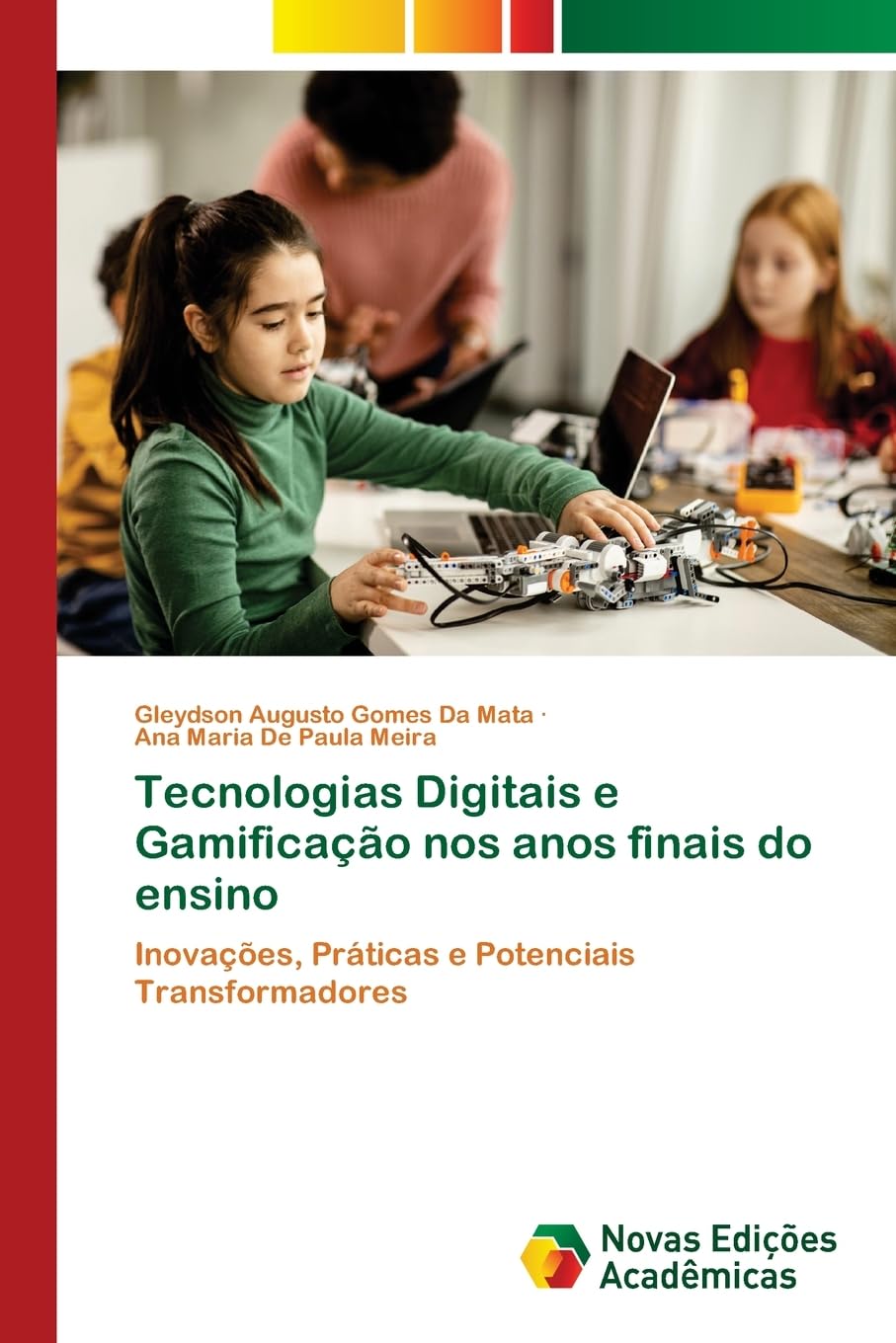 Tecnologias Digitais e Gamificação nos anos finais do ensino: Inovações, Práticas e Potenciais Transformadores